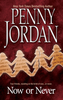 Title details for Now or Never by Penny Jordan - Available